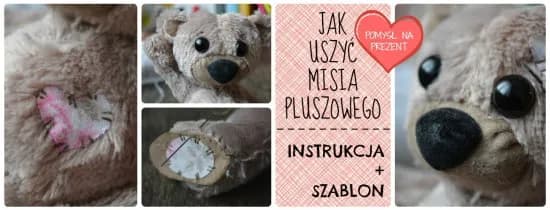 Jak zrobić strój pluszowego misia dla dziecka - proste instrukcje krok po kroku